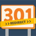 301 Redirects: The Complete Guide to Understanding and Using Them for SEO
