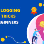Blogging Tips: The Ultimate Guide to Starting, Growing and Monetizing Your Blog in 2026